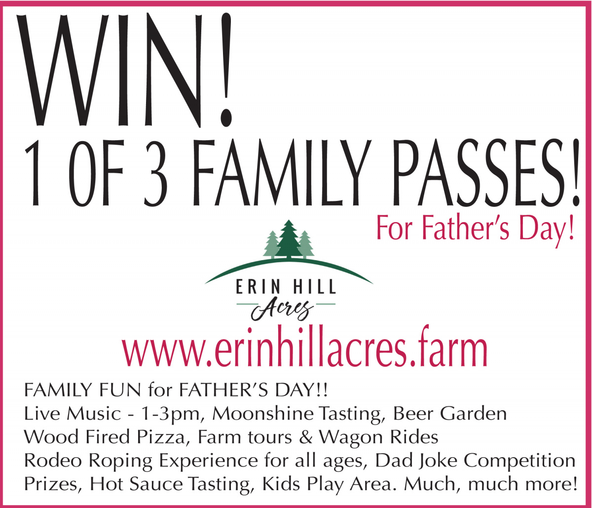 ENTER HERE: Win a Pair of Family Passes to Erin Hill Acres Family Fun for Father's Day