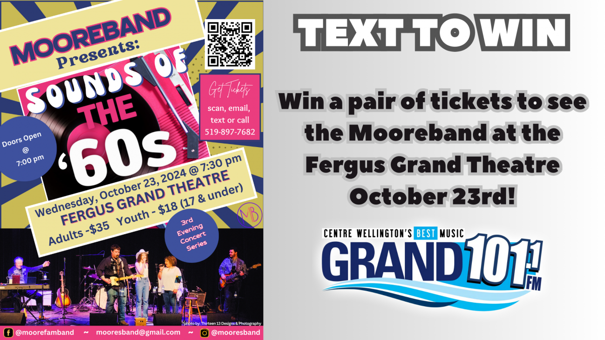 TEXT TO WIN: Win a Pair of Tickets to see the Mooreband Live at the Fergus Grand Theatre!