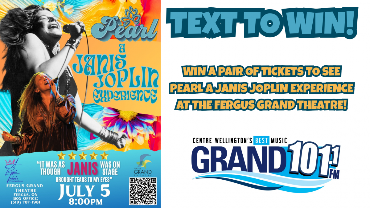 TEXT TO WIN: Win a pair of tickets to see Pearl - A Janice Joplin Experience at the Fergus Grand Theatre!