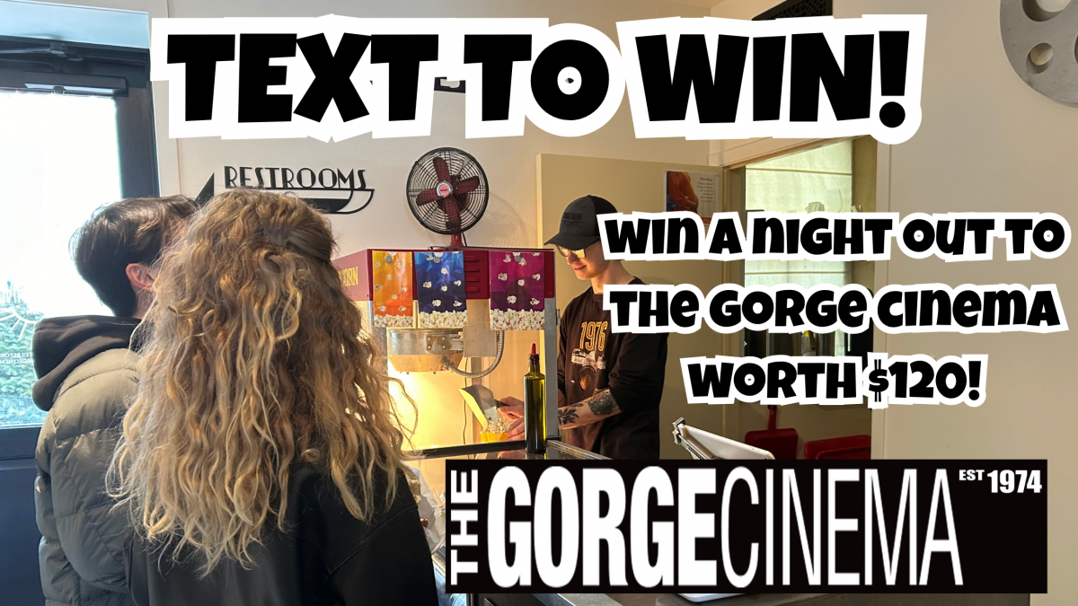 TEXT TO WIN: Win a Night Out to the Gorge Cinema Worth $120!