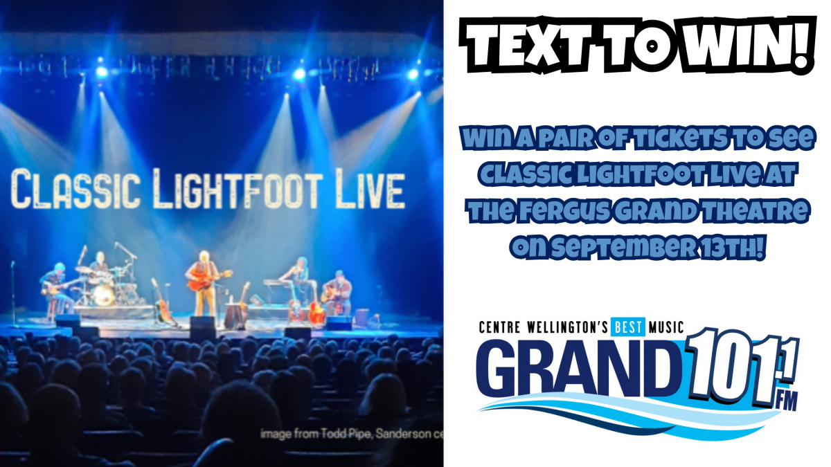 TEXT TO WIN: Win Tickets to Classic Lightfoot Live at the Fergus Grand Theatre on September 13th!