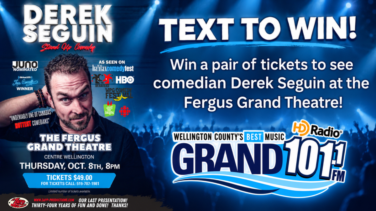 TEXT TO WIN: Win a pair of tickets to see comedian Derek Seguin at the Fergus Grand Theatre!